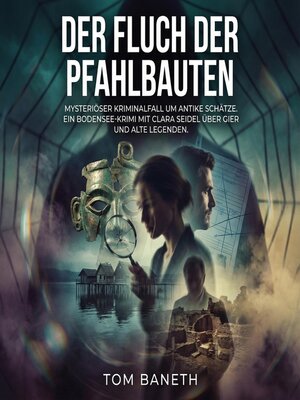 cover image of Der Fluch der Pfahlbauten